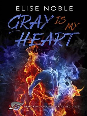cover image of Gray is my Heart